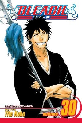 Bleach, Vol. 30: Volume 30 by Kubo, Tite