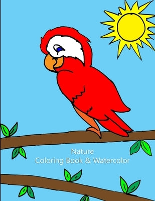 Nature Coloring Book & Watercolor by Jeeky