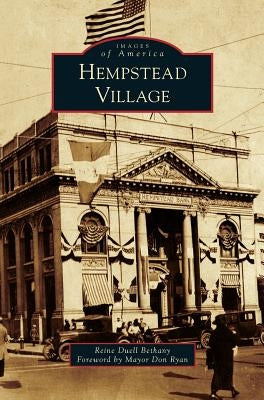 Hempstead Village by Bethany, Reine Duell