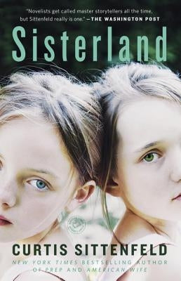 Sisterland by Sittenfeld, Curtis
