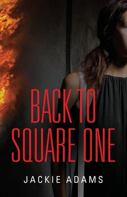 Back to Square One by Adams, Jackie