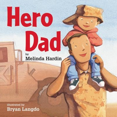 Hero Dad by Hardin, Melinda