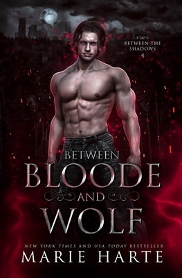 Between Bloode and Wolf by Harte, Marie