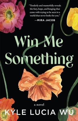 Win Me Something by Wu, Kyle Lucia