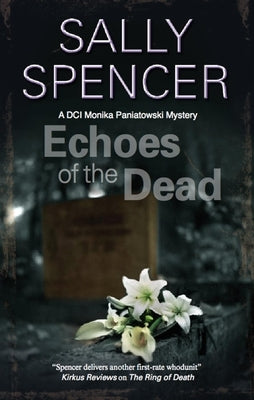 Echoes of the Dead by Spencer, Sally