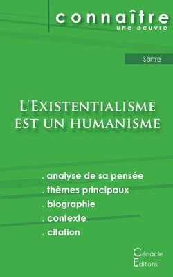 Fiche de lecture L'Existentialisme est un humanisme de Jean-Paul Sartre (analyse littéraire de référence et résumé complet) by Sartre, Jean-Paul