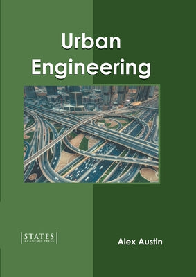 Urban Engineering by Austin, Alex