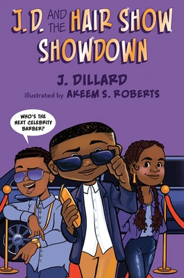 J.D. and the Hair Show Showdown by Dillard, J.