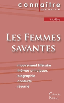 Fiche de lecture Les Femmes savantes de Molière (Analyse littéraire de référence et résumé complet) by Moli&#232;re
