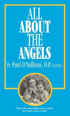 All About the Angels by O'Sullivan, Paul