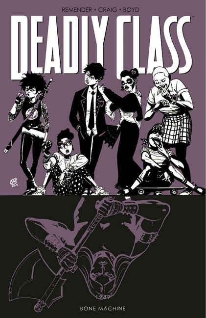 Deadly Class Volume 9: Bone Machine by Remender, Rick