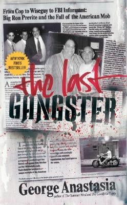 The Last Gangster by Anastasia, George