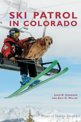 Ski Patrol in Colorado by Cameron, John B.