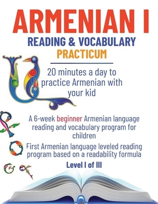 Armenian I: 20 minutes a day to practice Armenian with your kid by Publications, La Digital