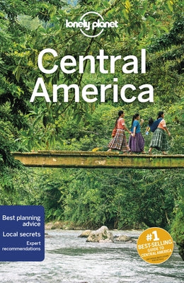 Lonely Planet Central America 10 by Harrell, Ashley