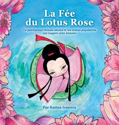 La Fée du Lotus Rose by Ivanova, Katina