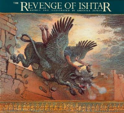 The Revenge of Ishtar by Zeman, Ludmila