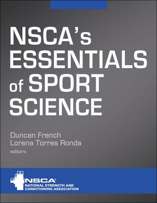 Nsca's Essentials of Sport Science by Nsca -National Strength & Conditioning A