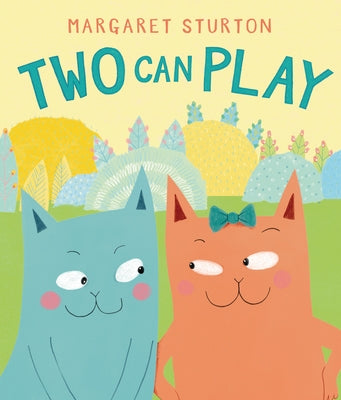Two Can Play by Sturton, Margaret