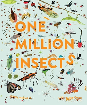 One Million Insects by Thomas, Isabel