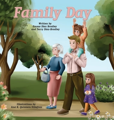 Family Day by Bradley, Emma Diaz