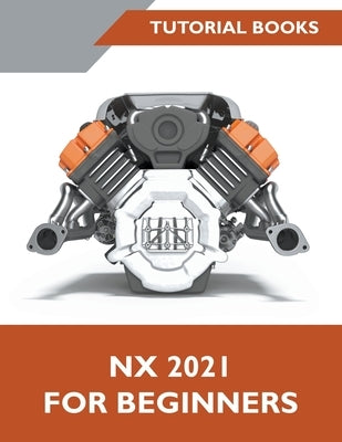 NX 2021 For Beginners by Books, Tutorial