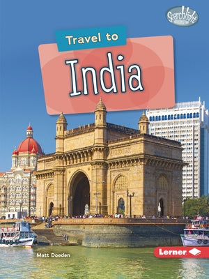 Travel to India by Doeden, Matt