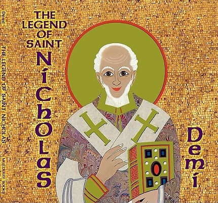 The Legend of Saint Nicholas by Demi