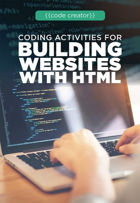 Coding Activities for Building Websites with HTML by Furgang, Adam