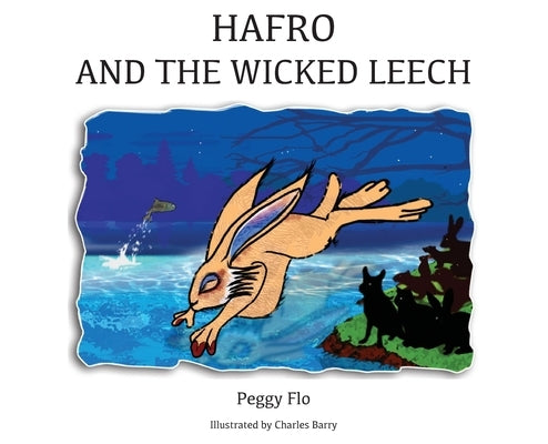 Hafro & The Wicked Leech by Flo, Peggy