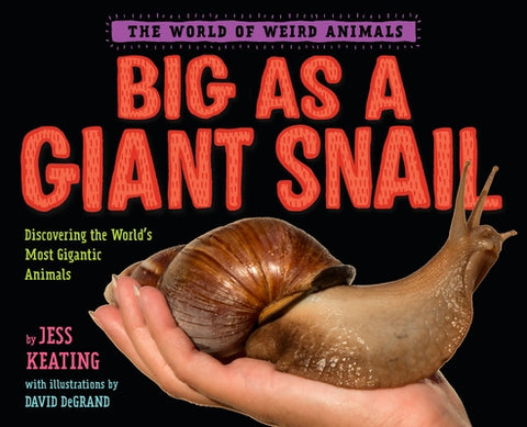 Big as a Giant Snail by Keating, Jess