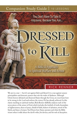 Dressed to Kill Study Guide by Renner, Rick