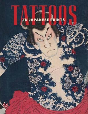 Tattoos in Japanese Prints by Thompson, Sarah