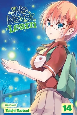 We Never Learn, Vol. 14, 14 by Tsutsui, Taishi