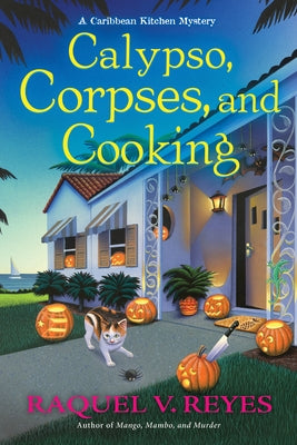 Calypso, Corpses, and Cooking by Reyes, Raquel V.