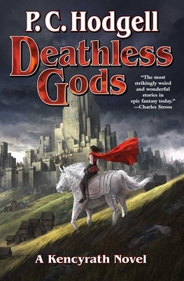 Deathless Gods by Hodgell, P. C.