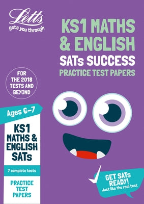 Letts Ks1 Revision Success - Ks1 Maths and English Sats Practice Test Papers: 2018 Tests by Letts Ks1