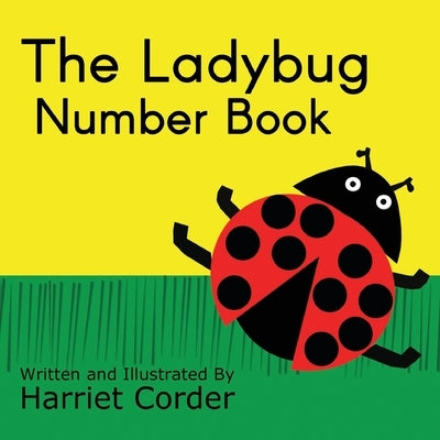 The Ladybug Number Book by Corder, Harriet