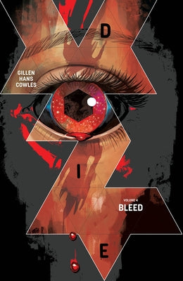 Die, Volume 4: Bleed by Gillen, Kieron