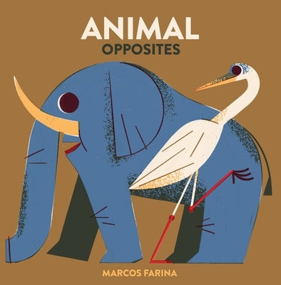 Babylink: Animal Opposites by Farina, Marcos