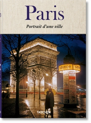 Paris. Portrait d'Une Ville by Gautrand, Jean Claude