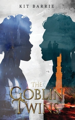 The Goblin Twins by Barrie, Kit