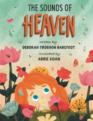 The Sounds of Heaven by Barefoot, Deborah Trogdon