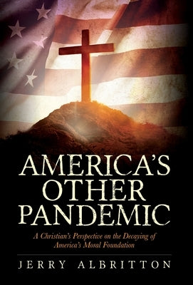 America's Other Pandemic by Albritton, Jerry