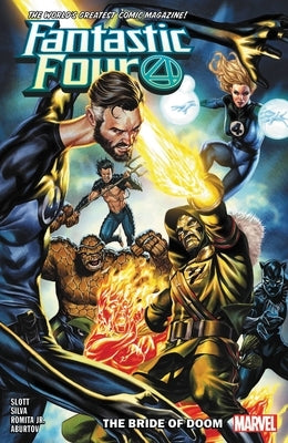 Fantastic Four Vol. 8: The Bride of Doom by Slott, Dan