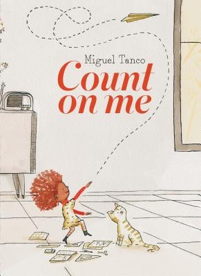 Count on Me by Tanco, Miguel
