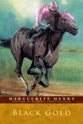 Black Gold by Henry, Marguerite