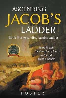 Ascending Jacob's Ladder: Book II in the Jacob's Ladder Series by Foster, Mark