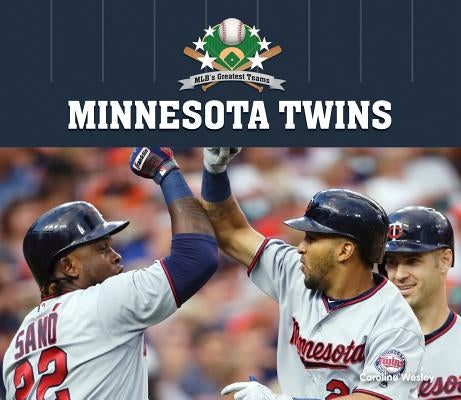 Minnesota Twins by Wesley, Caroline