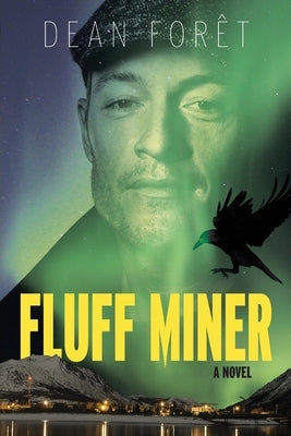 Fluff Miner by For&#234;t, Dean